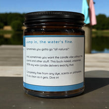 Load image into Gallery viewer, Skinny Dippin’ Candle – Unscented 100% Soy Candle (No Fragrance, No Dyes)